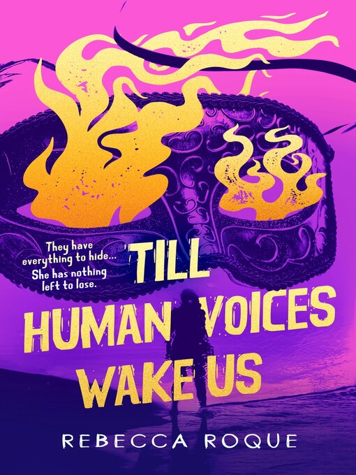 Title details for Till Human Voices Wake Us by Rebecca Roque - Available